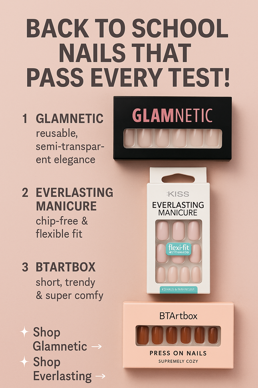 Flat lay of Glamnetic, Everlasting, and BTArtbox press-on nails with “Best Back to School Nails in Portland” text overlay.